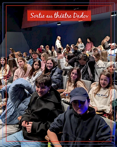 Sortie au théâtre Dadov